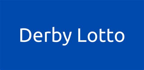 Derby Lotto Results, Winning Numbers – LotteryPros.